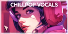 Chillpop Vocals