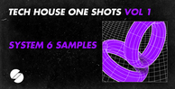 System 6 samples tech house one shots volume 1 banner