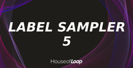 House of loop label sampler 5 banner