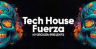 Tech House Fuerza