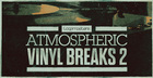 Atmospheric Vinyl Breaks 2