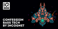 Iq samples confession bass tech by incognet banner