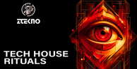 Ztekno tech house rituals banner