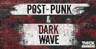 Post-Punk & Dark Wave