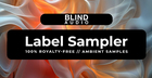 Blind Audio - Label Sampler