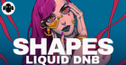 SHAPES: Liquid DnB