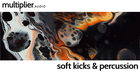 Multiplier Audio - Soft Kicks & Percussion