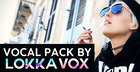 Vocal Pack by Lokka Vox