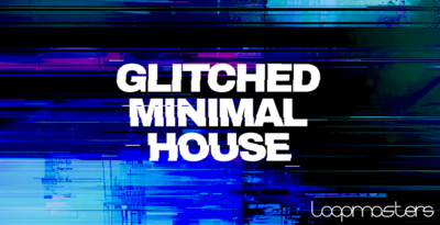 Royalty free minimal house samples  minimal house bass loops  minimal house drum loops  glitched percussion  minimal house synth loops at loopmasters.com 512