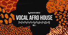 Vocal Afro House Vol. 1