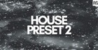 House Preset 2