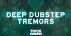 Deep Dubstep Tremors