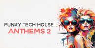 Funky   tech house anthems 2 1000x512 loopmasters