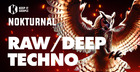 NOKTURNAL - Raw/Deep Techno