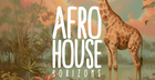 Afro House Horizon