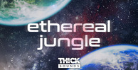 Ts165 ethereal jungle 512 loopmasters