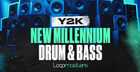 Y2K - New Millennium Drum & Bass