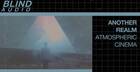 Another Realm - Atmospheric Cinema