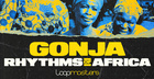 Gonja Rhythms Of Africa