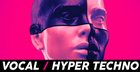 Vocal Hyper Techno