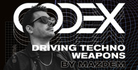 Codex samples 8 drivingtechnoweapons mazdem 512 loopmasters