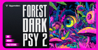Forest DarkPsy 2