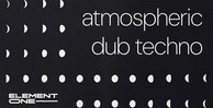 E1 atmosphericdubtechno 512 loopmasters