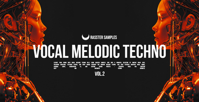 Rasster samples vocal melodic techno vol2 banner