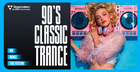 90’s Classic Trance