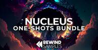 Rewind samples nucleus one shots bundle 512 loopmasters