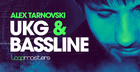 Alex Tarnovski - UKG & Bassline