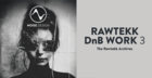 Rawtekk DnB Work 3