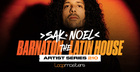 Sak Noel - Barnaton The Latin House
