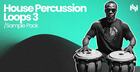 ELEMENTS: House Percussion Loops 3