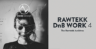 Rawtekk DnB Work 4