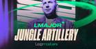 LMajor - Jungle Artillery