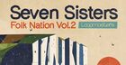 The Seven Sisters - Folk Nation Vol 2