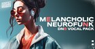Melancholic Neurofunk DnB Vocal Pack
