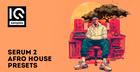 Serum 2 Afro House Presets