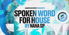 Spoken Word For House By Nana SP