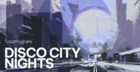 Disco City Nights