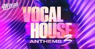 Vocal House Anthems 3