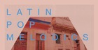 Latin Pop Melodics
