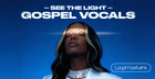 See The Light - Gospel Vocals