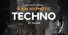 Raw Hypnotic Techno by Kulage