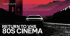 Return To VHS 80s Cinema