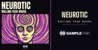 Neurotic: Rolling Tech House