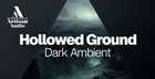 Hollowed Ground - Dark Ambient