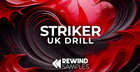 Striker UK Drill