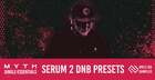 Myth - Jungle Essentials - Serum 2 Presets